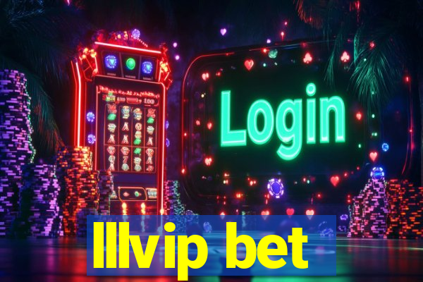 lllvip bet